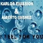 cover: Alberto Jimenez|Karlos Evassion - I Feel For You