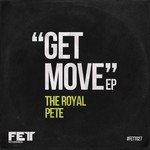 cover: The Royal Pete - Get Move EP