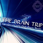 cover: Zelonka|Mazelo Nostra|Moyido - The Brain Trip Experiments With Club House Music