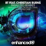 cover: Bt|Christian Burns - Paralyzed (remixes)