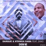 cover: Darque|N Dinga Gaba|Zano - Show Me