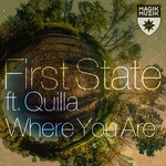 cover: Quilla|First State - Where You Are