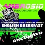 cover: Ambrosio, Alessandro|Dj Vlado Sremac - English Breakfast