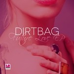 cover: Dirtbag - Future Love EP