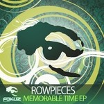 cover: Rowpieces - Memorable Time EP