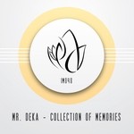 cover: Mr Deka - Collection Of Memories EP