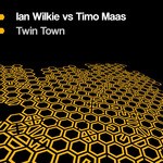 cover: Ian Wilkie|Timo Maas - Twin Town