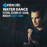 cover: Various - Waterdance Festival Sessions 02 Kazan mixed By Alexey Sonar