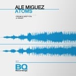 cover: Ale Miguez - Atoms