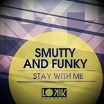 cover: Smutty & Funky - Stay With Me