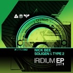 cover: Nickbee|Soligen & Type 2 - Iridium EP