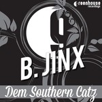 cover: B Jinx - Dem Southern Katz