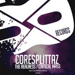 cover: Coresplittaz - The Realness/Critical Mass