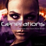 cover: Various - Generations Finest Disco Club & House Session