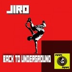 cover: Jiro - Back To Underground