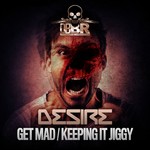 cover: Desire - Get Mad/Keeping It Jiggy