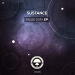 cover: Sustance - False Data EP