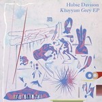 cover: Hubie Davison - Khayyam Grey