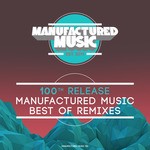 cover: Various - Manufactured Music Best Of Remixes