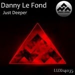 cover: Danny Le Fond - Just Deeper