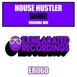 cover: House Hustler - Bang!