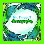 cover: Mr Thruout - Discography Vol 1