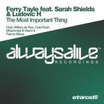 cover: Ferry Tayle|Ludovic H|Sarah Shields - The Most Important Thing (remixes)