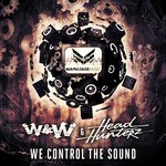 cover: Headhunterz|W&w - We Control The Sound