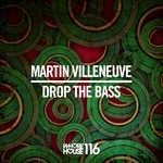 cover: Martin Villeneuve - Drop The Bass