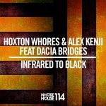 cover: Alex Kenji|Dacia Bridges|Hoxton Whores - Infrared To Black