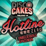 cover: Hotline Zero - Disco Cakes Vol 14