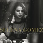 cover: Selena Gomez - The Heart Wants What It Wants