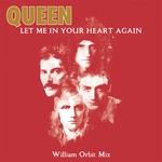 cover: Queen - Let Me In Your Heart Again (William Orbit Mix)