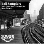 cover: Chicago, Joey|Ed Nine|Milty Evans|Terry G - Fall Sampler