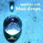 cover: Mattias Coll - Blue Drops