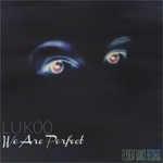 cover: Luk00 - We Are Perfect