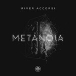 cover: River Accorsi - Metanoia