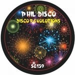 cover: Phil Disco - Disco Revolutions