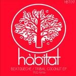 cover: Beatqueche - Tribal Coconut EP