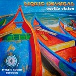 cover: Liquid Crystal - Exotic Vision