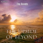 cover: The Davids - The Upside Of Beyond