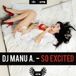 cover: Dj Manu A - So Excited