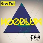 cover: Greg Tish - Hoodlum