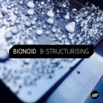 cover: Bionoid - B-Structurising EP