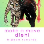 cover: Diehl - Make A Move