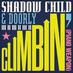 cover: Shadow Child - Climbin' (Piano Weapon)