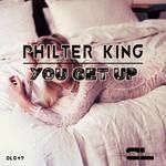 cover: Philter King - You Get Up