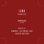 cover: Lank - Parameters (Particles Edition)