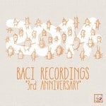 cover: Various - Baci Recordings 3rd Anniversary