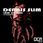 cover: Dennis Slim - I Am Crank